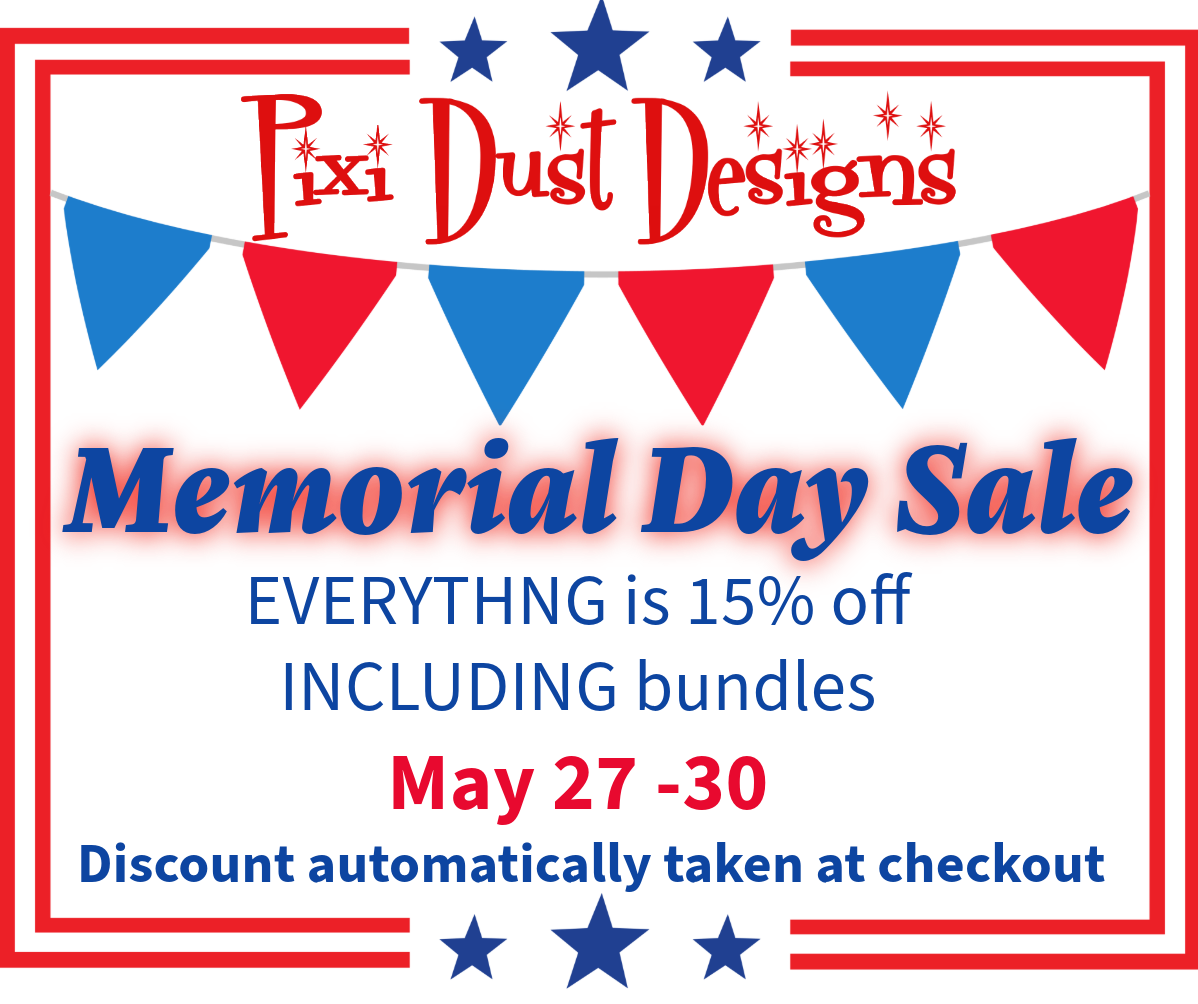 Memorial Day Sale! pixi dust designs
