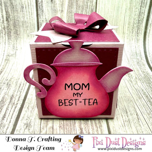 Best-Tea Box by Donna!