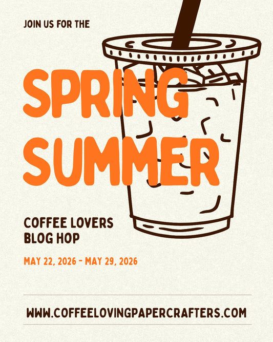 Spring/Summer 2026 Coffee Lovers Blog Hop!