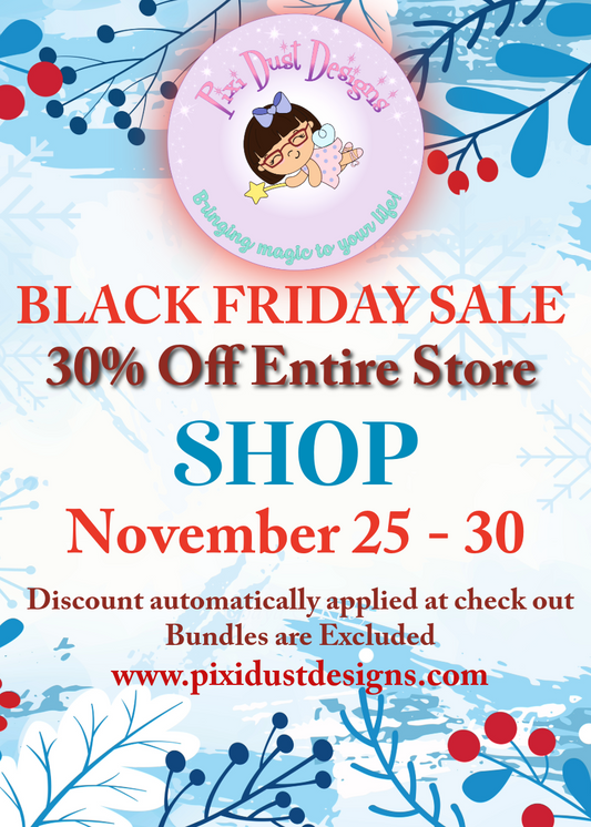 November 25-30 Shop Our Black Friday Sale!