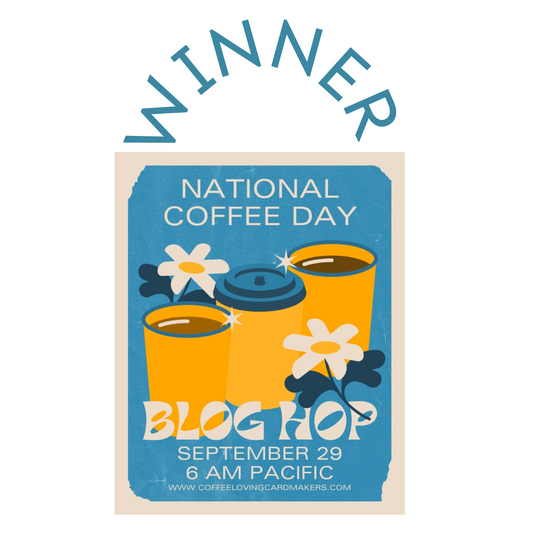 National Coffee Day Blog Hop Winner!