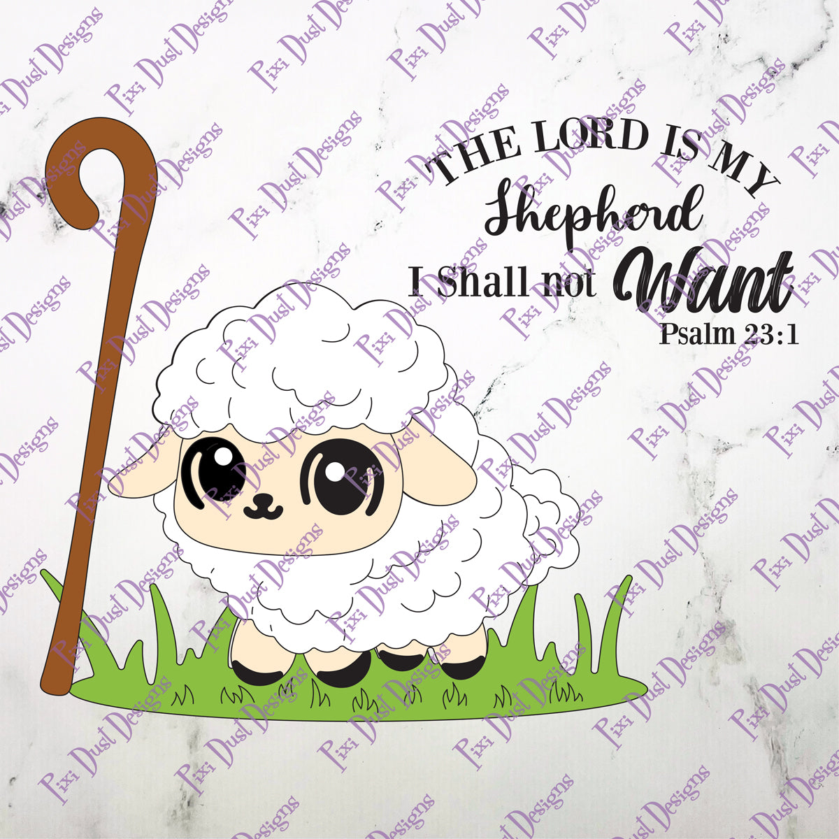 The Lord is my Shepherd Die